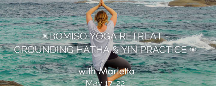 BOMISO Yoga-retraite – Aardende Hatha- en Yin-beoefening
